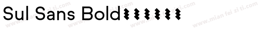 Sul Sans Bold字体转换